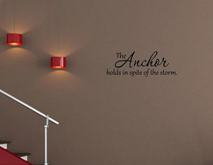 Vinyl wall words quotes and sayings 0903 The anchor by vinylsay, $9.99