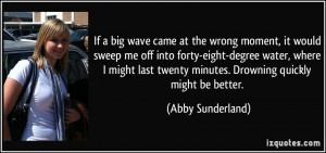 More Abby Sunderland Quotes