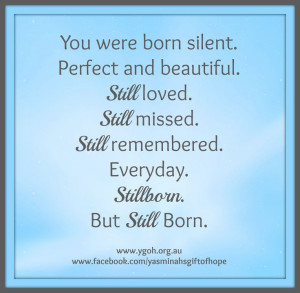 for moms who have had stillborn babies. they were still born, they ...