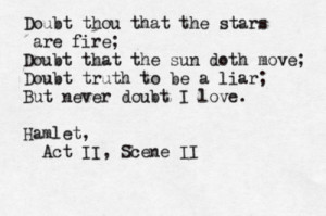 william shakespeare love quotes doubt thou that the starts are fire ...