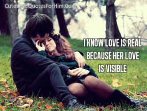 know love is real because her love is visible