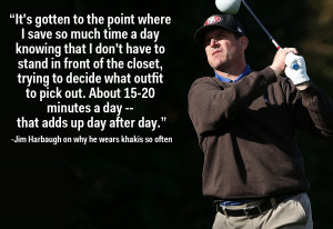 Jim Harbaugh Explains Why He Always Wears The Same Outfit