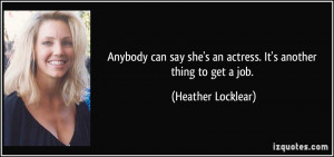 More Heather Locklear Quotes