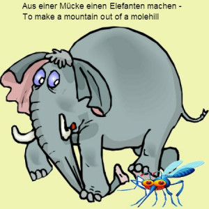 German Idioms in Pictures - To make a mountain out of a molehill ...