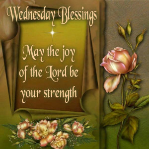 WEDNESDAY BLESSINGS!!!!