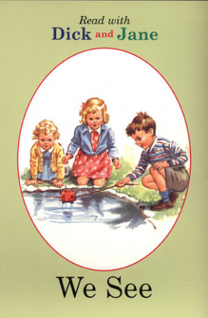 ... by marking “We See (Read With Dick And Jane)” as Want to Read