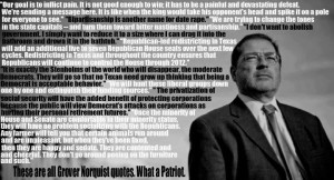 Grover Norquist quotes...Absolutely frightening...I knew he was ...