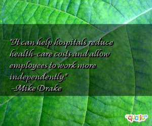 ... health-care costs and allow employees to work more independently