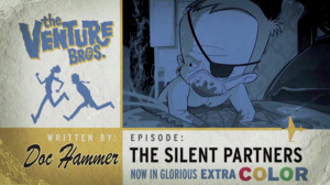 The Venture Bros. Silent Partners Discussion