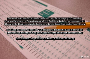... UK study on impact of schools that focus on standardized test results