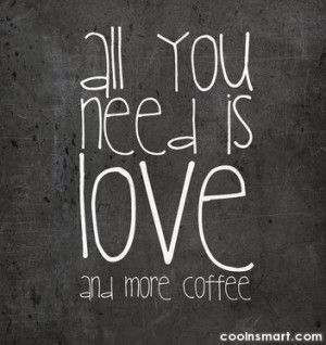 Coffee Quotes and Sayings