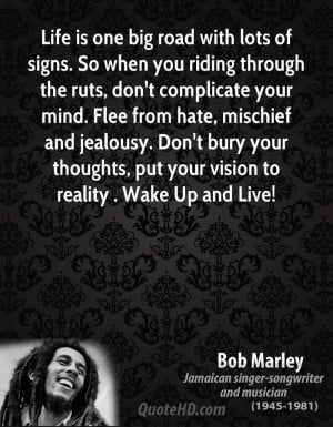 Bob marley quotes life