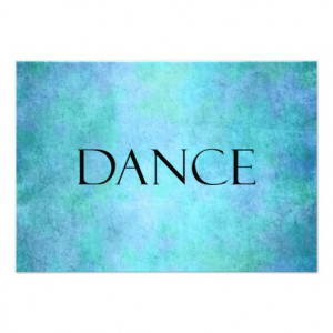 Dance Quote Teal Blue Watercolor Dancing Template Custom Announcements