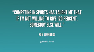 quote-Ron-Blomberg-competing-in-sports-has-taught-me-that-67077.png