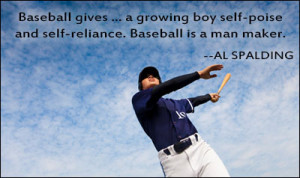 baseball-gives-a-growing-boy-self-poise-and-self-reliance-baseball-is ...