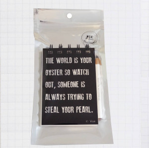 original_world-is-your-oyster-cynical-notebook.jpg
