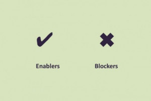 Turn Blockers into Enablers