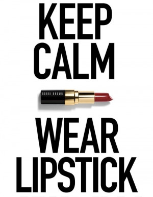 wear lipstick