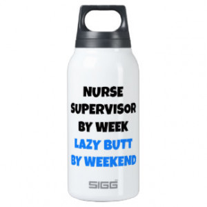 Lazy Butt Nurse Supervisor 10 Oz Insulated SIGG Thermos Water Bottle