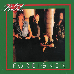 Foreigner The Best Ballads...