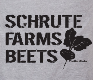 Related Pictures dwight schrute farms beets the office shirt funny m