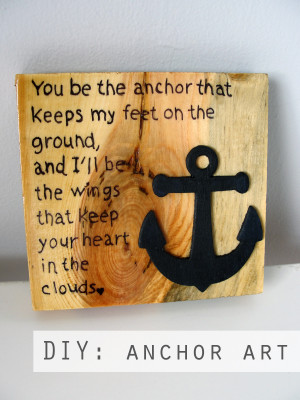you be the anchor that keeps the ground i ll be the wings that keep