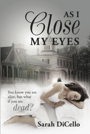 Giveaway: As I Close My Eyes by Sarah DiCello