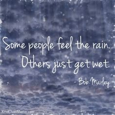 ... bobs marley quotes rain inspiration rainy day favorite quote laundry