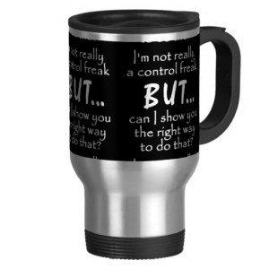 FUNNY INSULTS CONTROL FREAK QUOTES COMMENTS BLACK 15 OZ STAINLESS ...