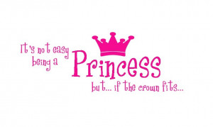 quotes about being a princess