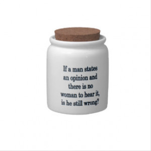 Man's Opinion - Funny Sayings Candy Dish