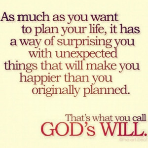 ... Will, God Plans, Remember This, Life, Amenities, Quote, Wisdom, Truths
