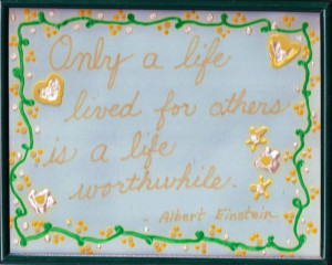 Here is one of two sayings framed on Grandma's wall: