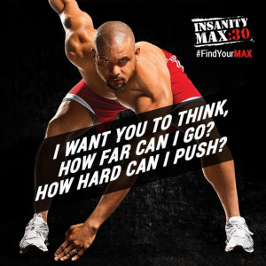 Insanity Max:30 – What YOU Need to Know