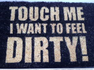 Review - Home Treats 'Touch me, I want to feel Dirty' Doormat