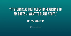Melissa McCarthy Funny Quotes
