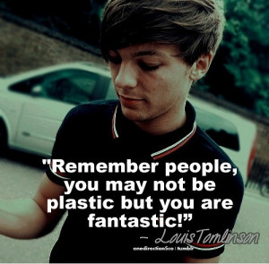 Louis makes the best quotes ever haha (;