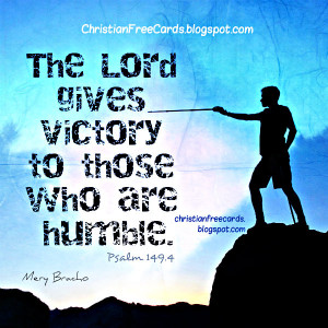 ... , God gives victory to humble one, nice christian quotes to share