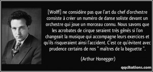 Wolff] ne considère pas que l'art du chef d'orchestre consiste à ...