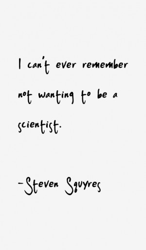Steven Squyres Quotes & Sayings