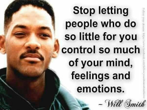 Don't let people control your world !