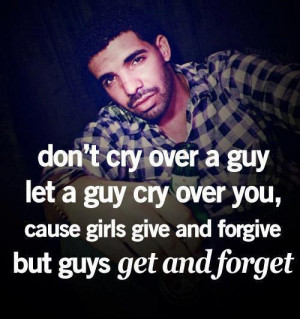 don’t cry over a guy..