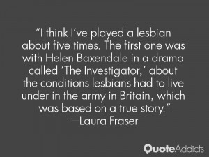 Laura Fraser Quotes