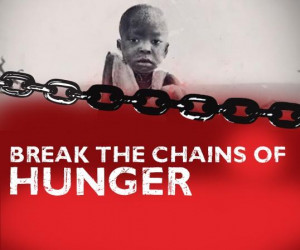 Break The Chains Of Hunger - Poverty Quote