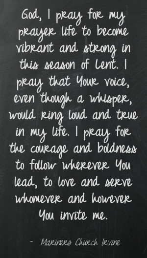 Gentle prayer for this season of Lent www.stmarys-stuart.org