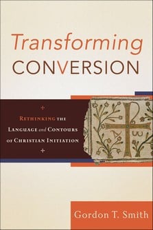 Great Quotes from Transforming Conversion by Gordon Smith