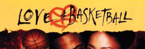 Love and basketball poster