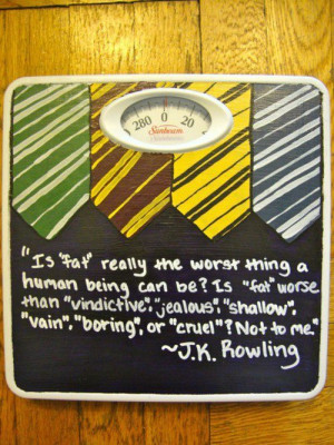 ... , inspiring, jk rowling, love yourself, potter, quotes, scale, weight