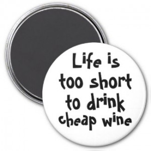 Funny wine quotes unique fridge magnets gifts by Wise_Crack