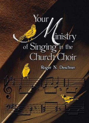 ... “Your Ministry Of Singing In The Church Choir” as Want to Read